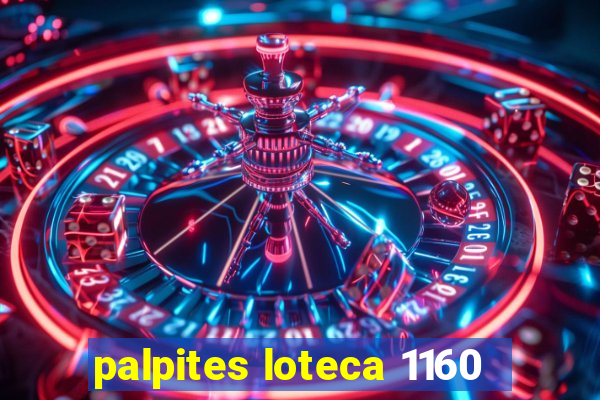 palpites loteca 1160